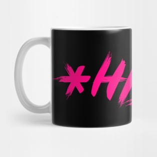 *HISS* pink text Mug